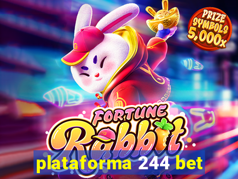 plataforma 244 bet