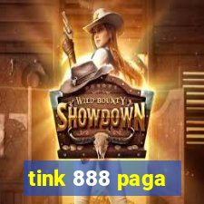 tink 888 paga