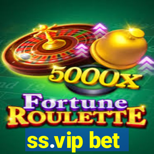 ss.vip bet