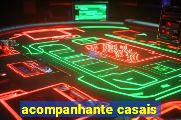 acompanhante casais