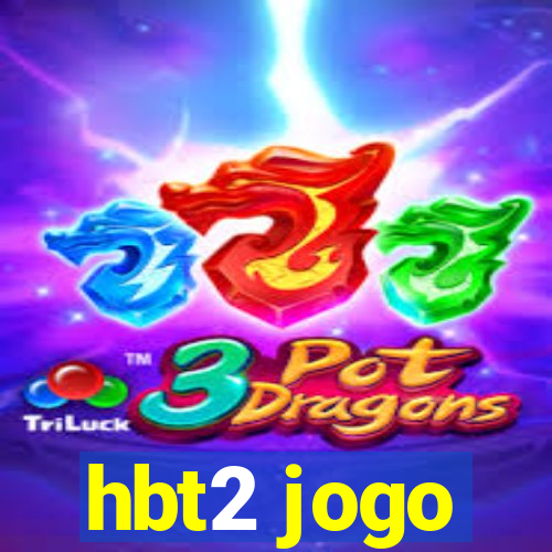 hbt2 jogo