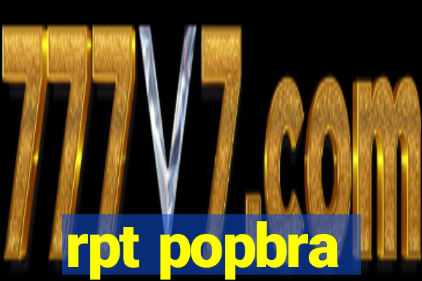 rpt popbra