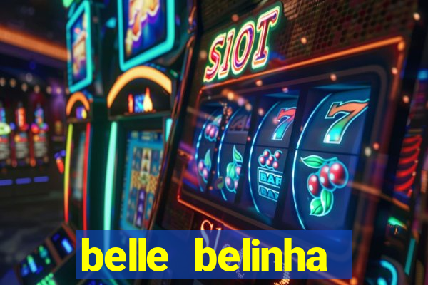 belle belinha vazados gratis