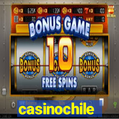 casinochile