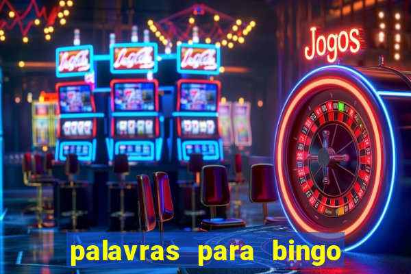 palavras para bingo de cha de lingerie