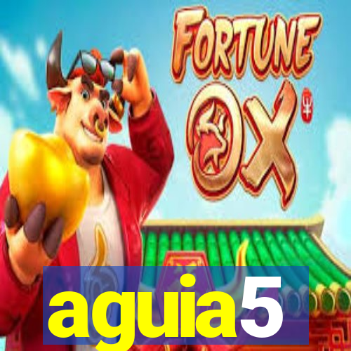 aguia5