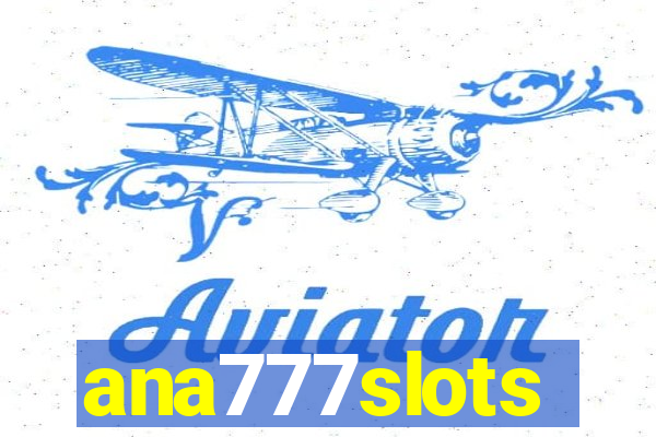 ana777slots