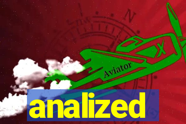 analized