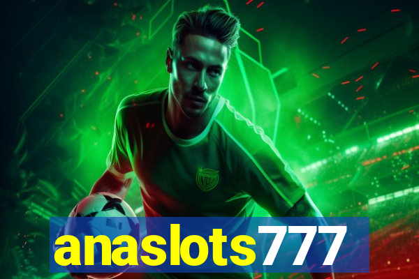 anaslots777