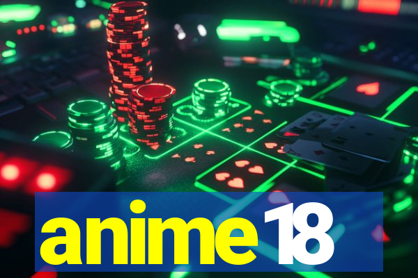 anime18