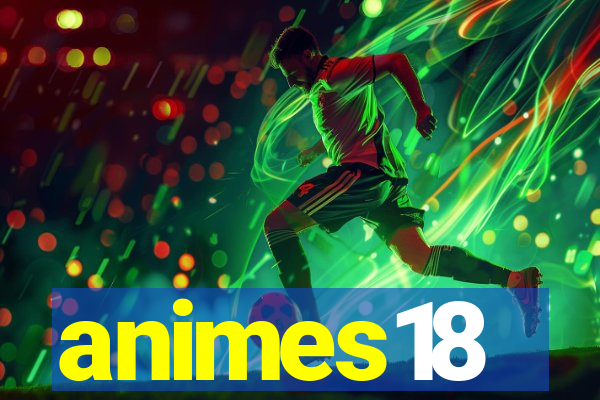 animes18