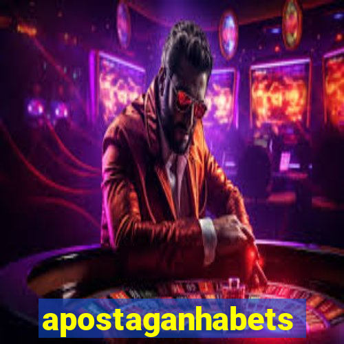 apostaganhabets