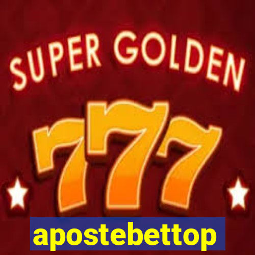 apostebettop