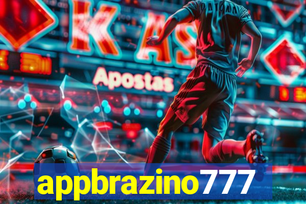 appbrazino777