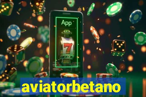 aviatorbetano