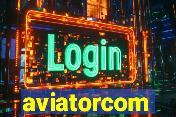 aviatorcom