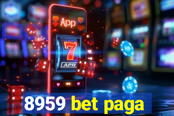 8959 bet paga