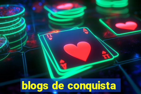 blogs de conquista