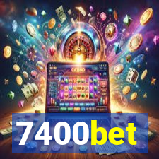 7400bet