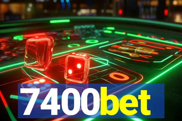 7400bet