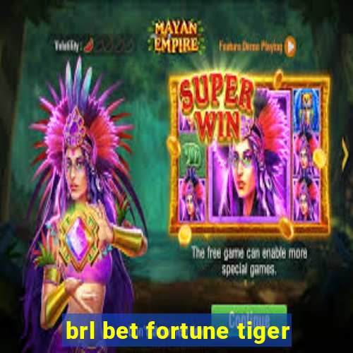 brl bet fortune tiger