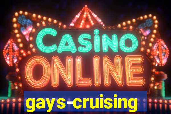 gays-cruising