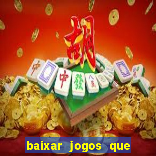 baixar jogos que ganha dinheiro no pix