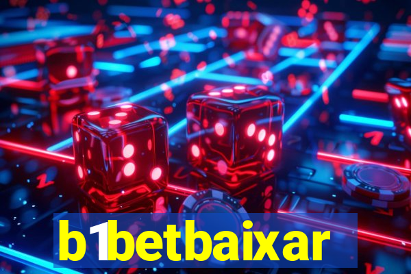 b1betbaixar