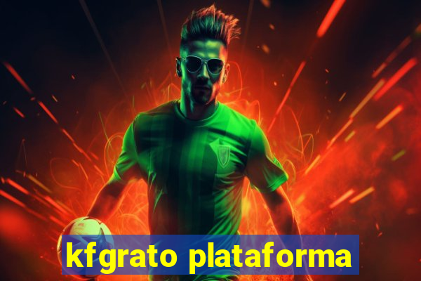 kfgrato plataforma