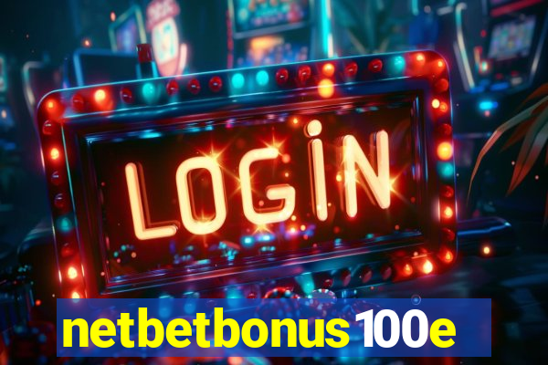 netbetbonus100e