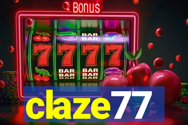 claze77