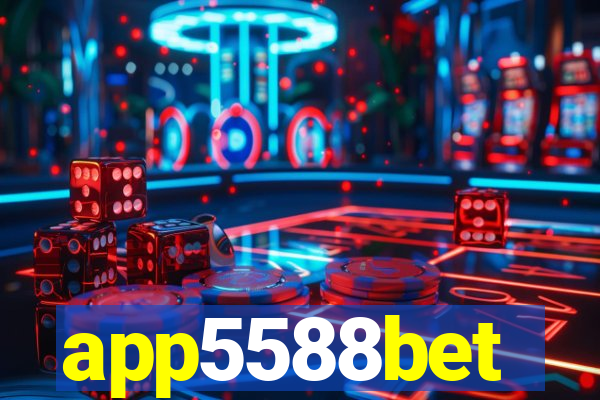 app5588bet