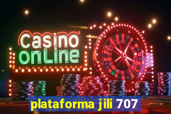 plataforma jili 707