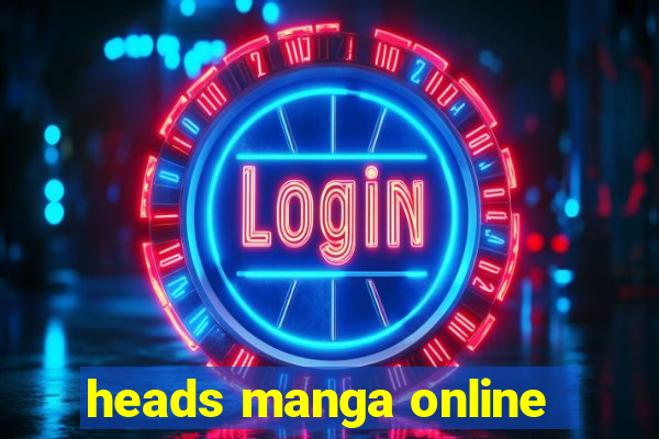 heads manga online