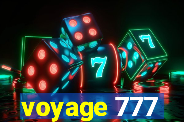 voyage 777