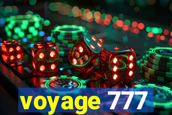 voyage 777