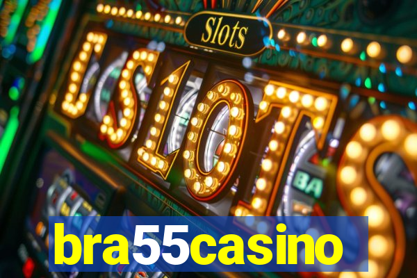 bra55casino