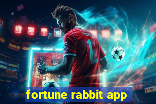 fortune rabbit app