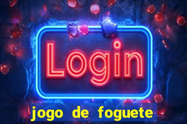 jogo de foguete que ganha dinheiro