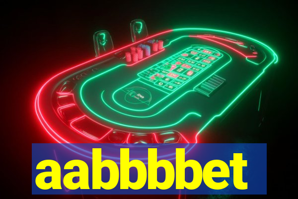 aabbbbet