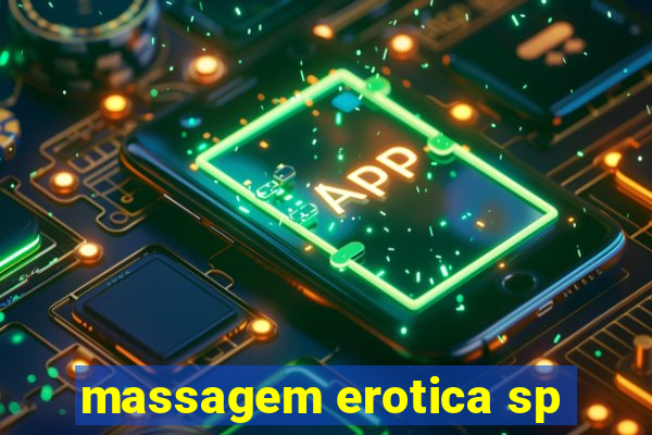 massagem erotica sp