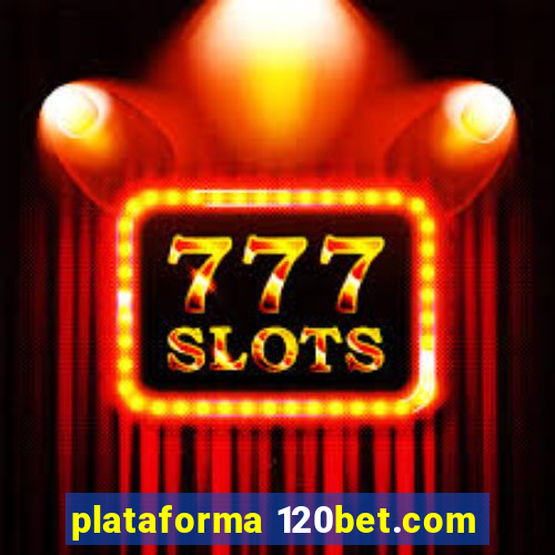 plataforma 120bet.com