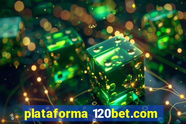 plataforma 120bet.com