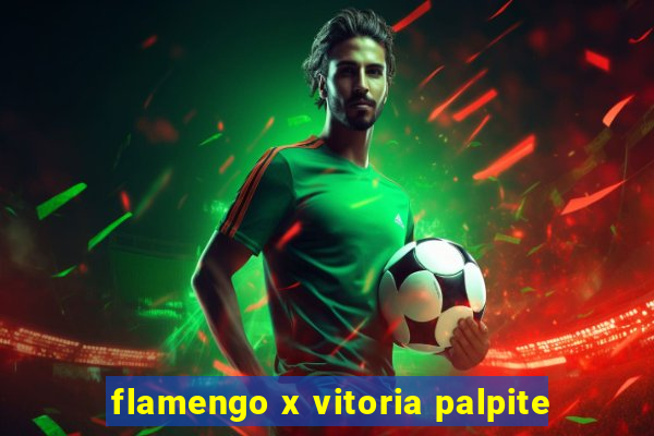 flamengo x vitoria palpite