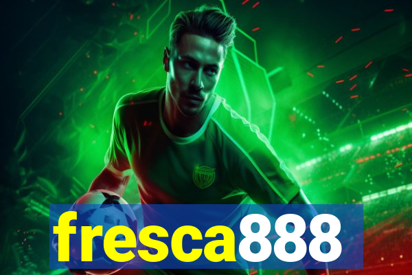 fresca888