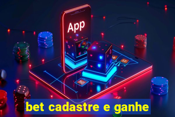 bet cadastre e ganhe