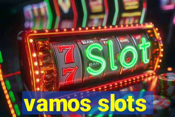 vamos slots