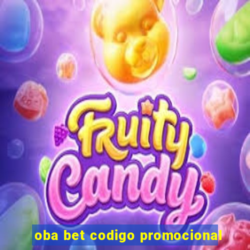 oba bet codigo promocional