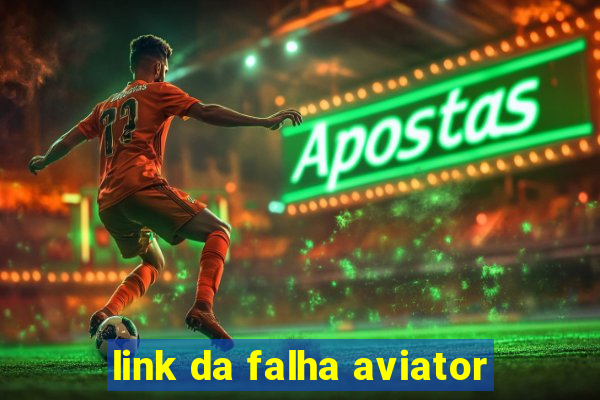 link da falha aviator