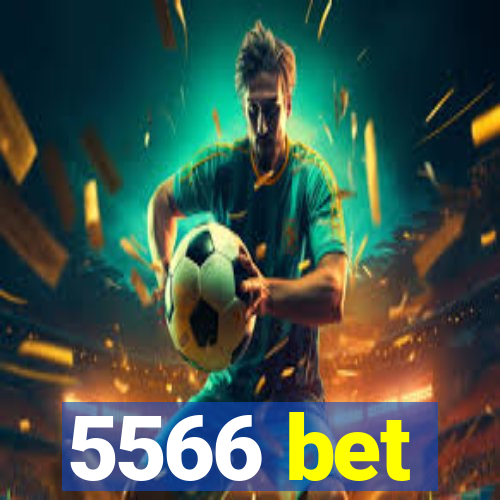 5566 bet